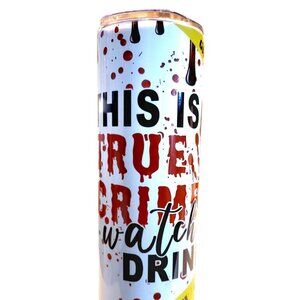 20 Oz True Crime Drink Tumbler